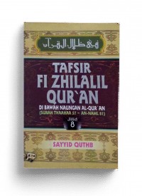Tafsir Fi Zhilalil Qur`an Edisi Super Luks Jilid 8 